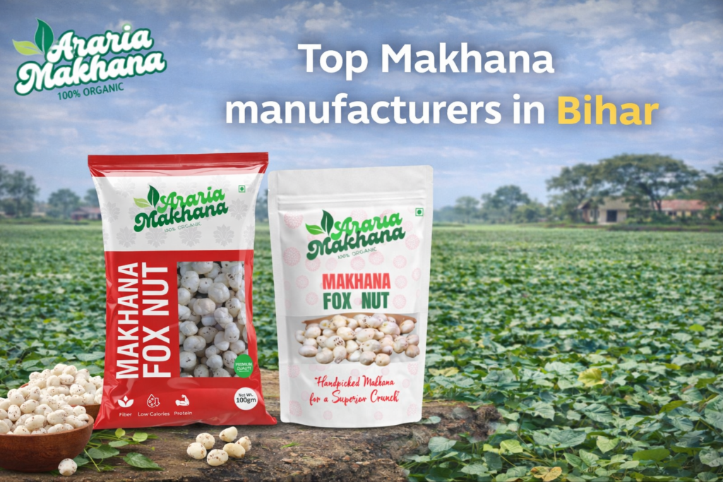 Top Makhana manufacturers in Bihar